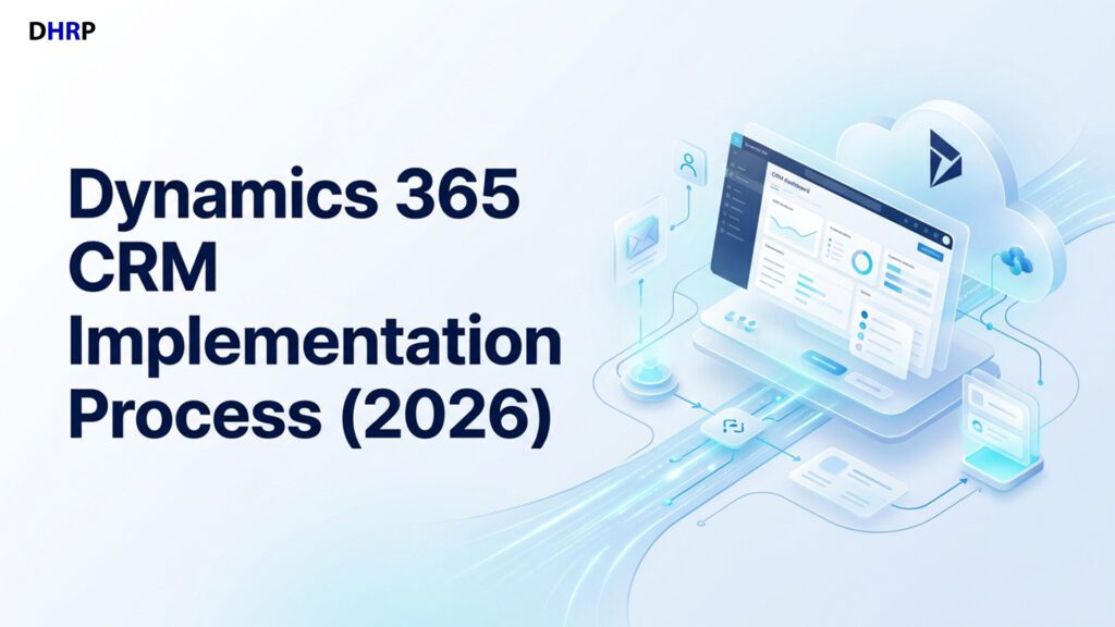Dynamics 365 CRM Implementation Process