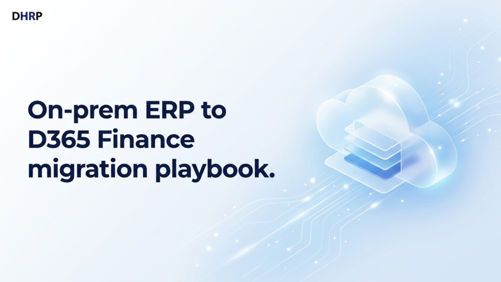 Dynamics 365 Finance Migration