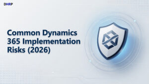 Dynamics 365 Implementation Risks
